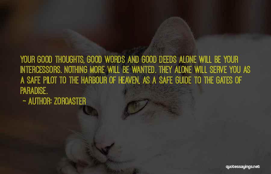 Gates Of Heaven Quotes By Zoroaster