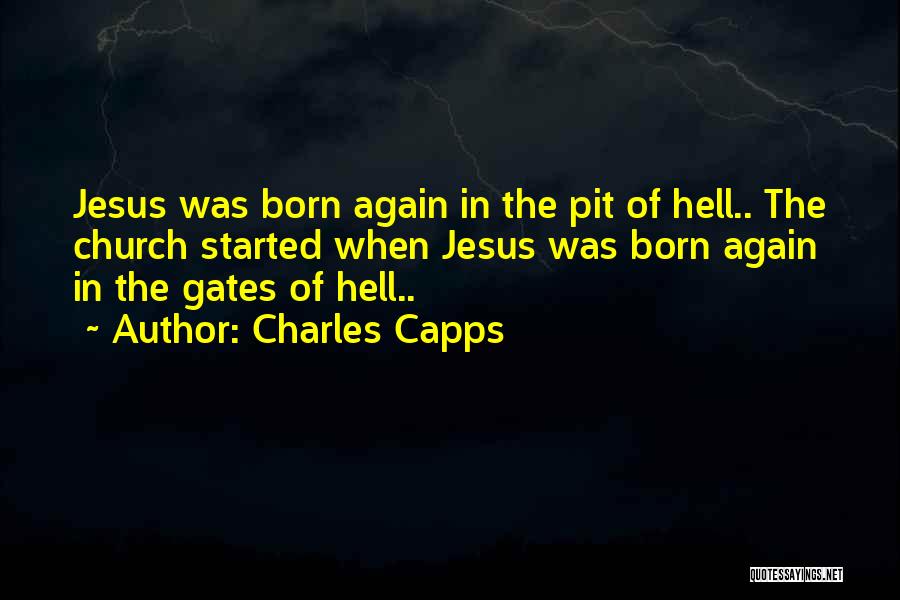 Gates Of Hell Quotes By Charles Capps