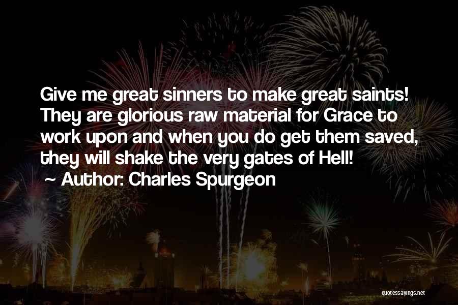 Gates Of Hell Quotes By Charles Spurgeon