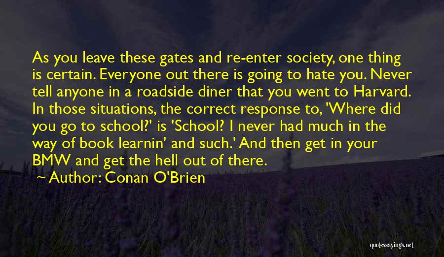 Gates Of Hell Quotes By Conan O'Brien