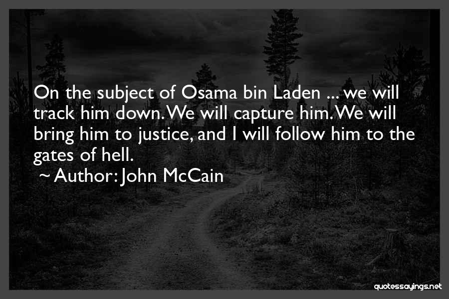 Gates Of Hell Quotes By John McCain