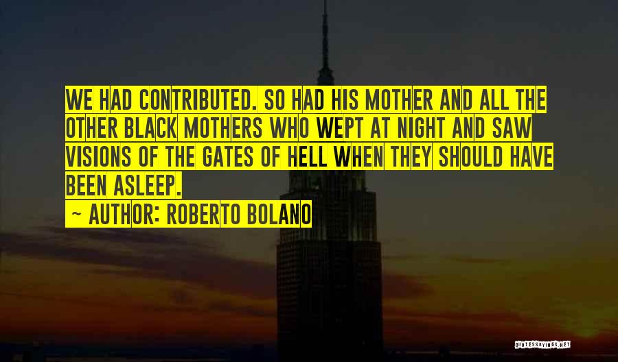 Gates Of Hell Quotes By Roberto Bolano