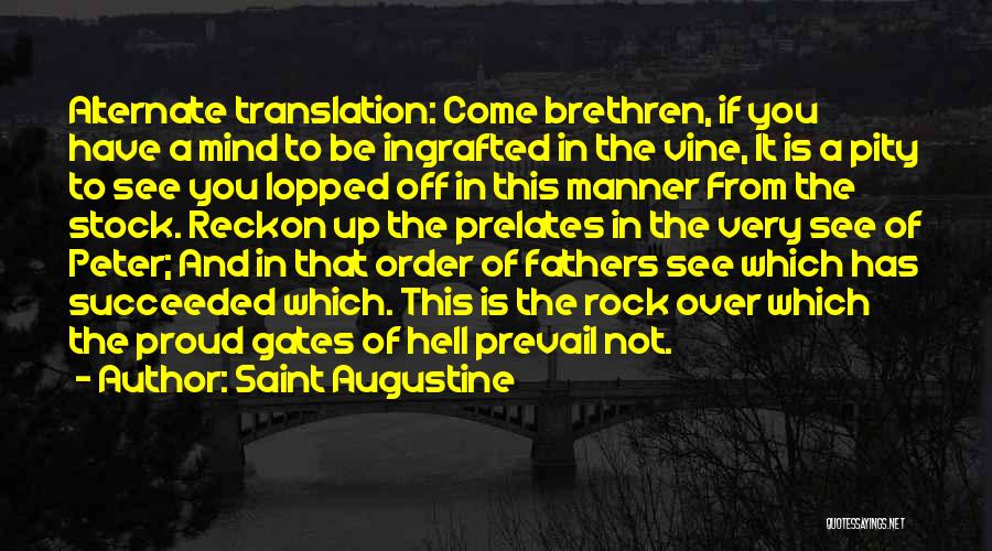 Gates Of Hell Quotes By Saint Augustine