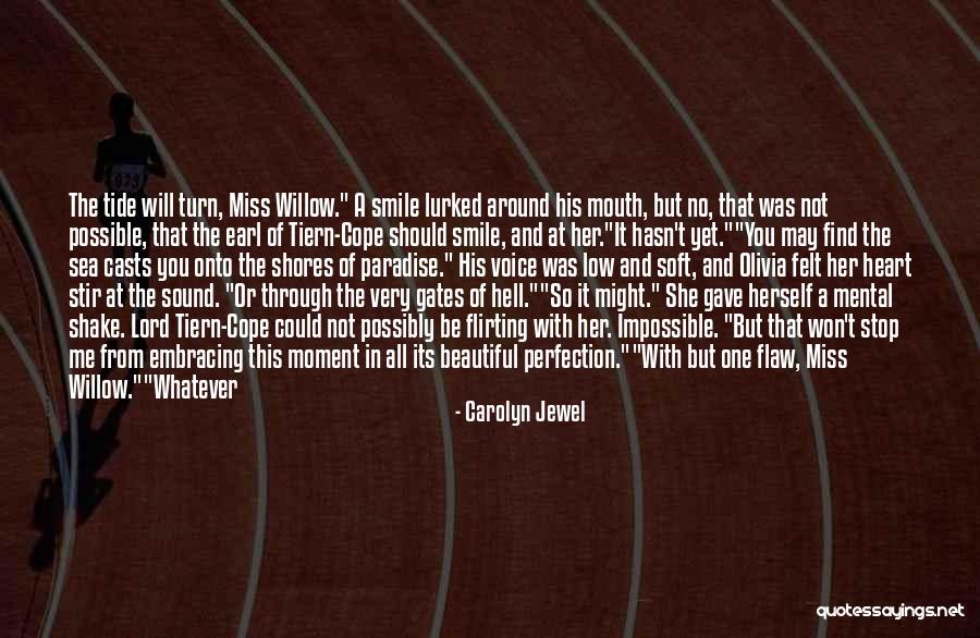 Gates Of Paradise Quotes By Carolyn Jewel Gates Of Paradise Quotes By Carolyn Jewel