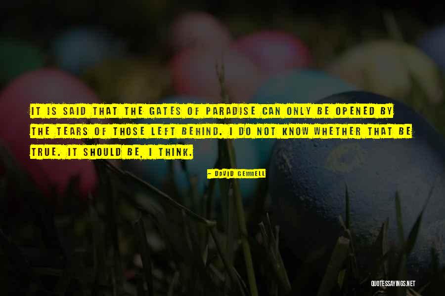 Gates Of Paradise Quotes By David Gemmell Gates Of Paradise Quotes By David Gemmell
