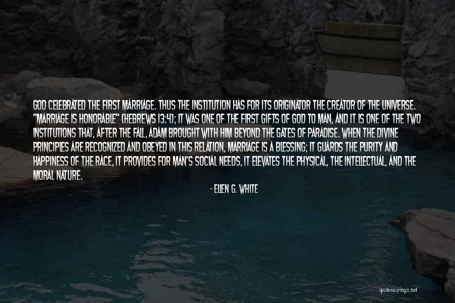 Gates Of Paradise Quotes By Ellen G. White Gates Of Paradise Quotes By Ellen G. White