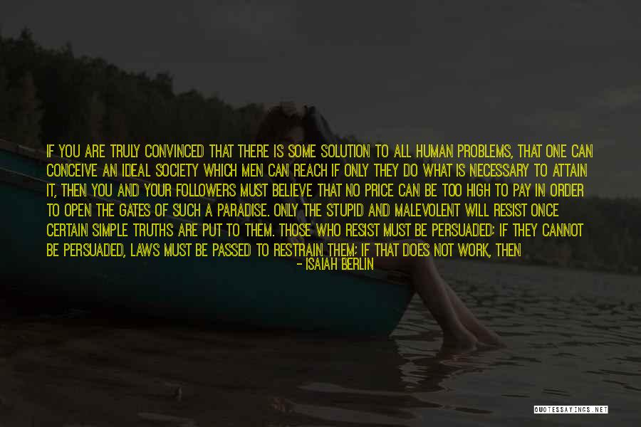 Gates Of Paradise Quotes By Isaiah Berlin Gates Of Paradise Quotes By Isaiah Berlin
