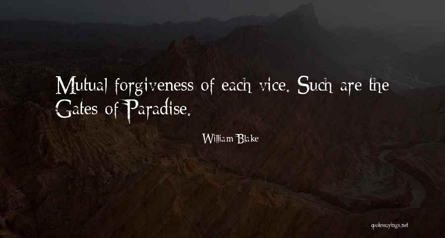 Gates Of Paradise Quotes By William Blake Gates Of Paradise Quotes By William Blake