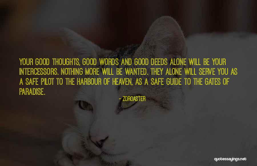 Gates Of Paradise Quotes By Zoroaster Gates Of Paradise Quotes By Zoroaster