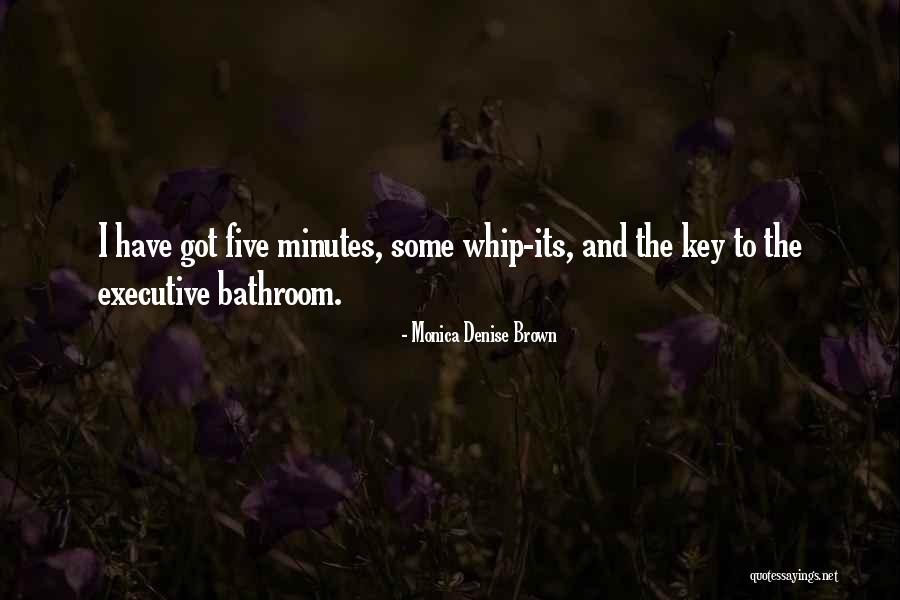 Gateway For The Mind Quotes By Monica Denise Brown Gateway For The Mind Quotes By Monica Denise Brown