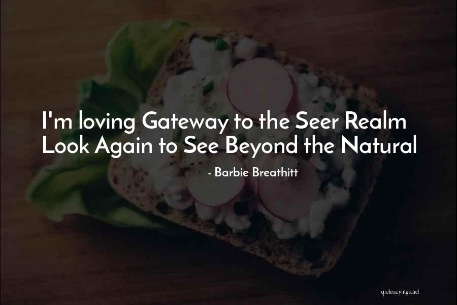 Gateway Quotes By Barbie Breathitt Gateway Quotes By Barbie Breathitt