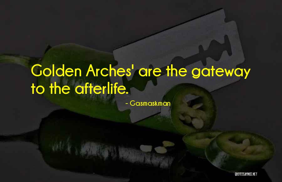 Gateway Quotes By Gasmaskman Gateway Quotes By Gasmaskman