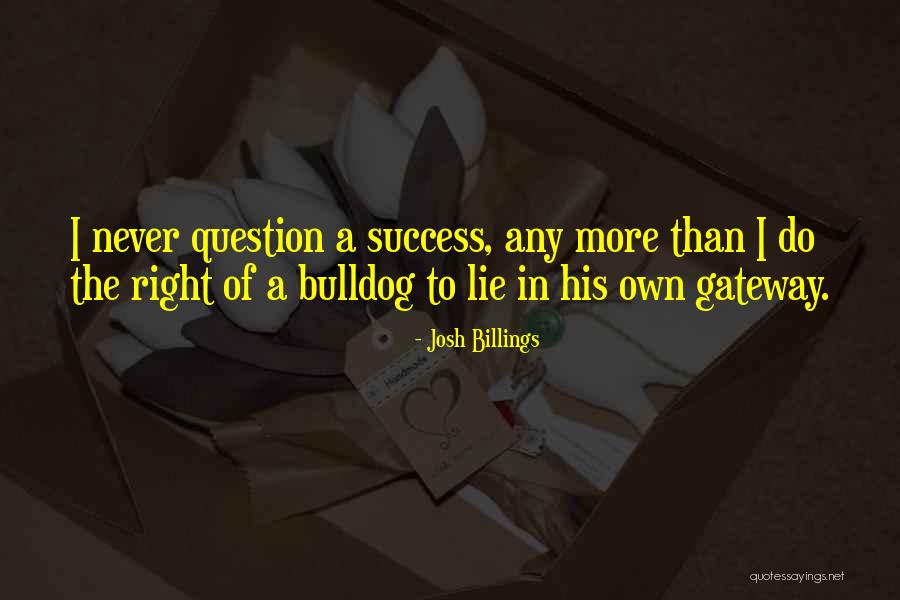 Gateway Quotes By Josh Billings Gateway Quotes By Josh Billings