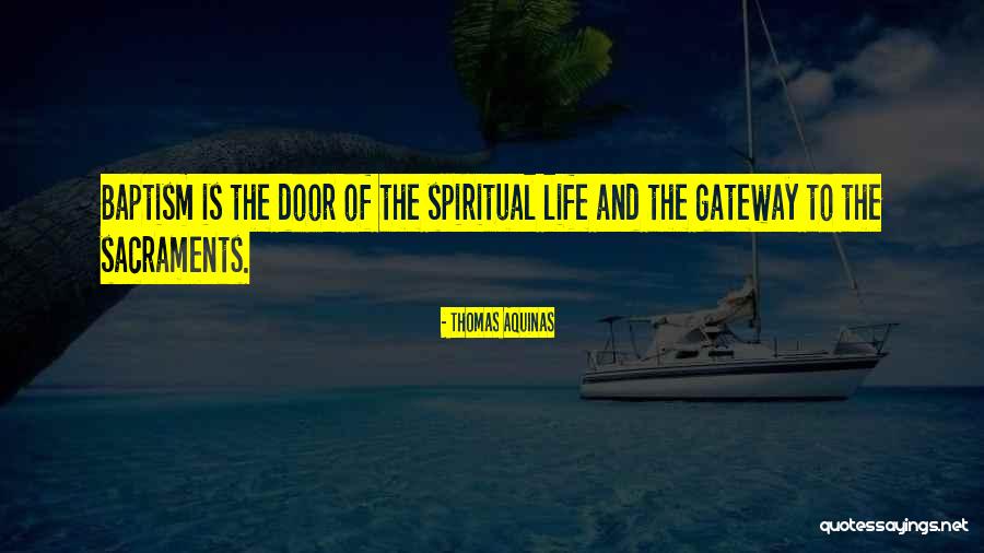 Gateway Quotes By Thomas Aquinas Gateway Quotes By Thomas Aquinas