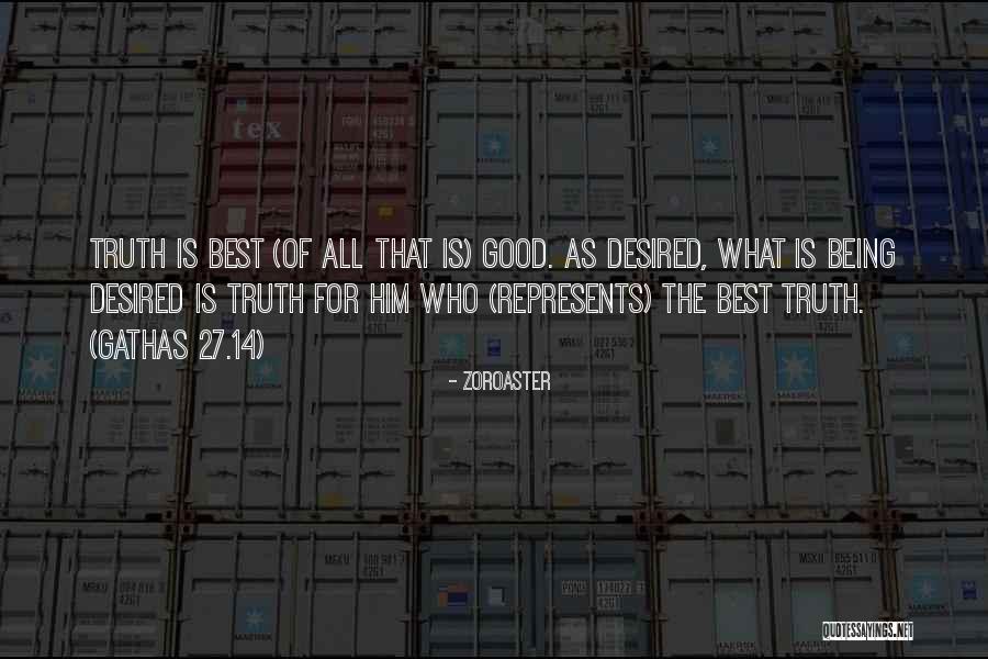 Gathas Of Zoroaster Quotes By Zoroaster Gathas Of Zoroaster Quotes By Zoroaster
