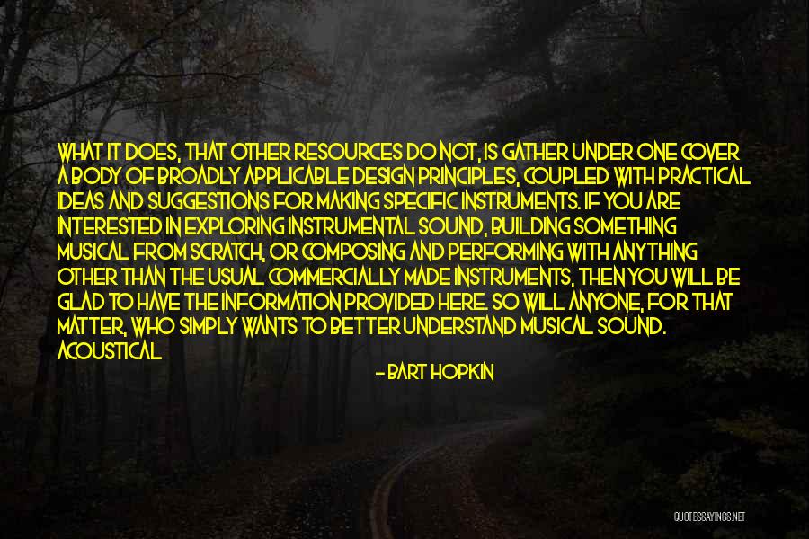 Gather Information Quotes By Bart Hopkin Gather Information Quotes By Bart Hopkin