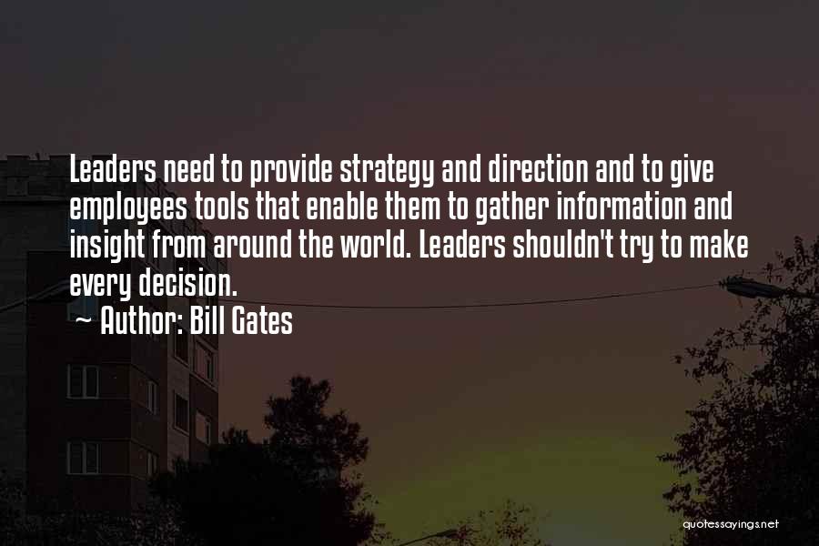 Gather Information Quotes By Bill Gates