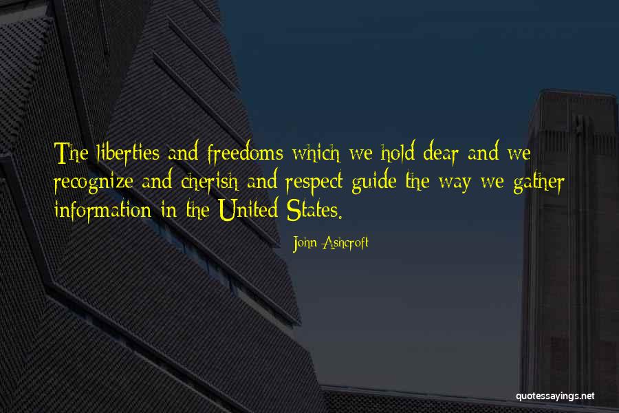 Gather Information Quotes By John Ashcroft Gather Information Quotes By John Ashcroft