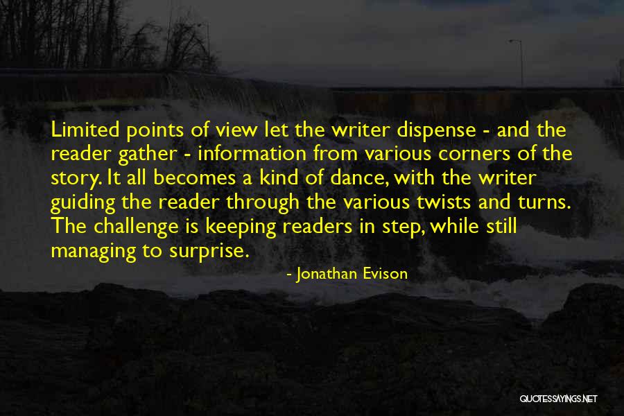 Gather Information Quotes By Jonathan Evison Gather Information Quotes By Jonathan Evison