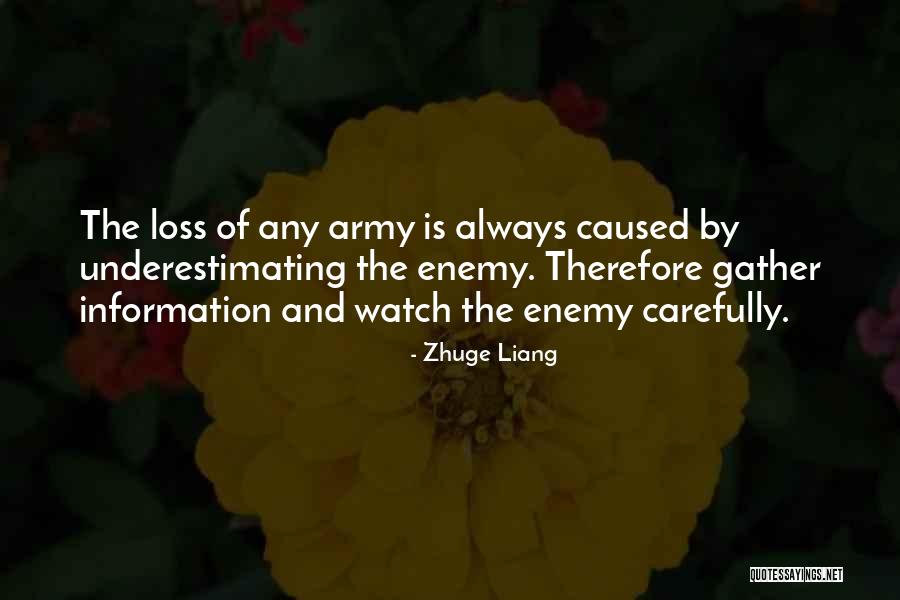 Gather Information Quotes By Zhuge Liang