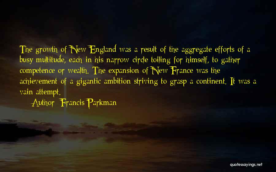 Gather Quotes By Francis Parkman