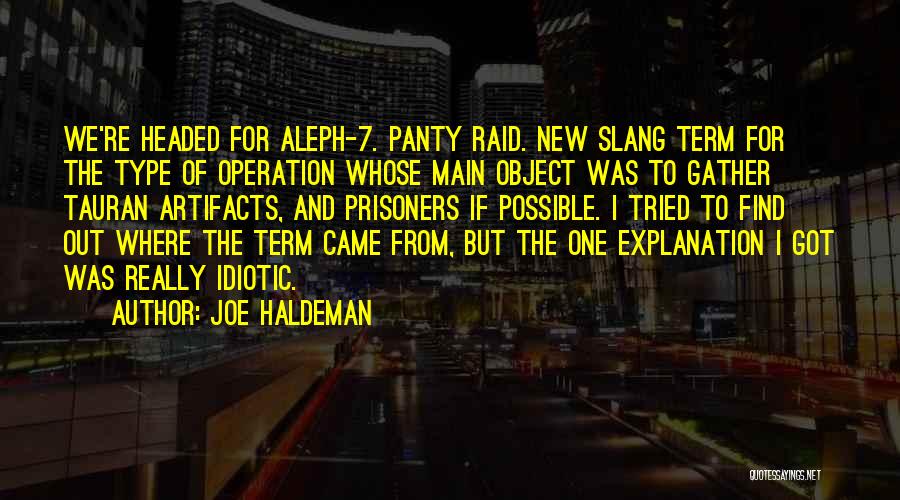 Gather Quotes By Joe Haldeman