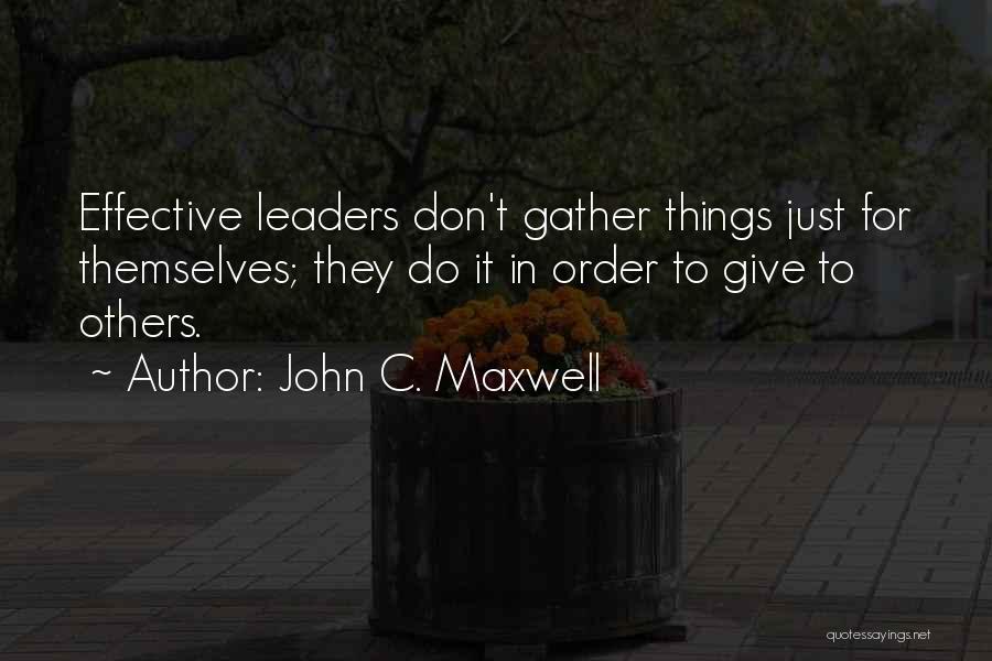 Gather Quotes By John C. Maxwell