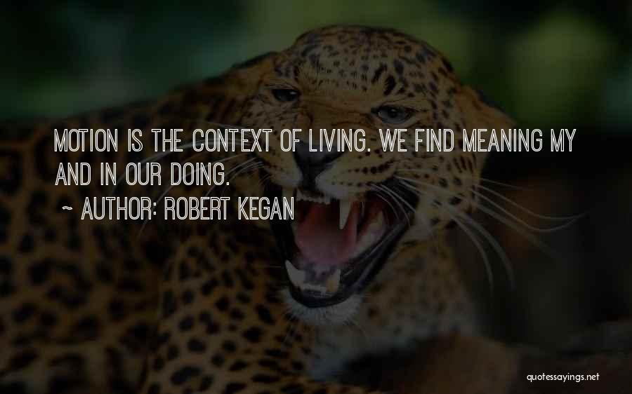 Gathering Data Quotes By Robert Kegan