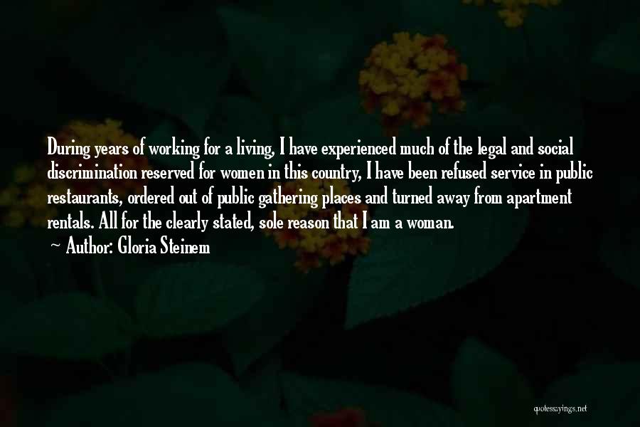 Gathering Places Quotes By Gloria Steinem