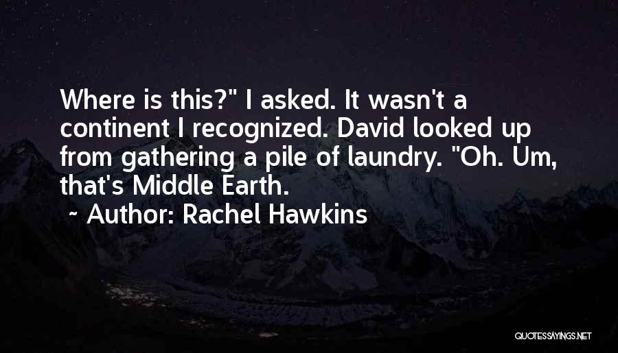 Gathering Places Quotes By Rachel Hawkins