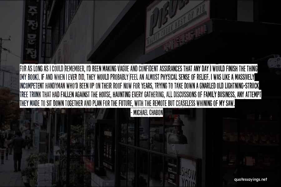 Gathering With Family Quotes By Michael Chabon Gathering With Family Quotes By Michael Chabon
