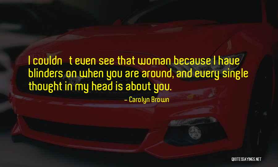 Gathertown Quotes By Carolyn Brown Gathertown Quotes By Carolyn Brown