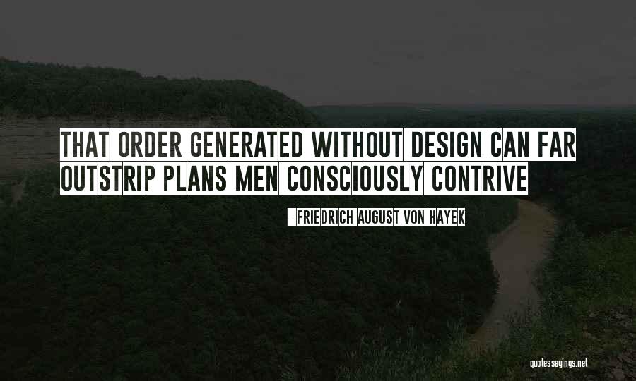 Gatherum Castle Quotes By Friedrich August Von Hayek Gatherum Castle Quotes By Friedrich August Von Hayek