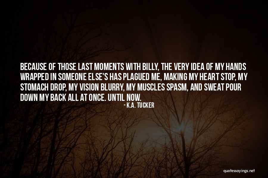 Gathright Wma Quotes By K.A. Tucker Gathright Wma Quotes By K.A. Tucker
