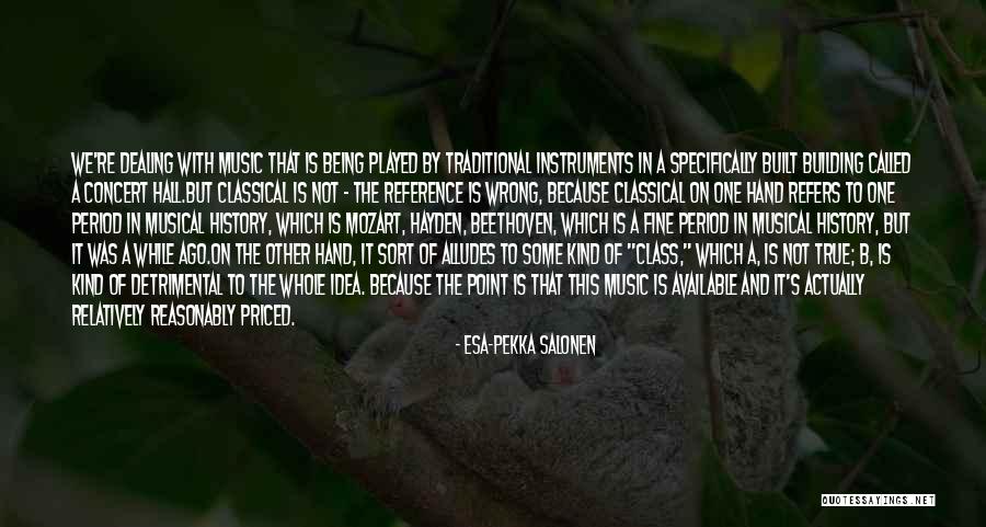 Gathu Mawula Quotes By Esa-Pekka Salonen Gathu Mawula Quotes By Esa-Pekka Salonen