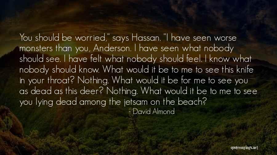 Gatilho In English Quotes By David Almond Gatilho In English Quotes By David Almond
