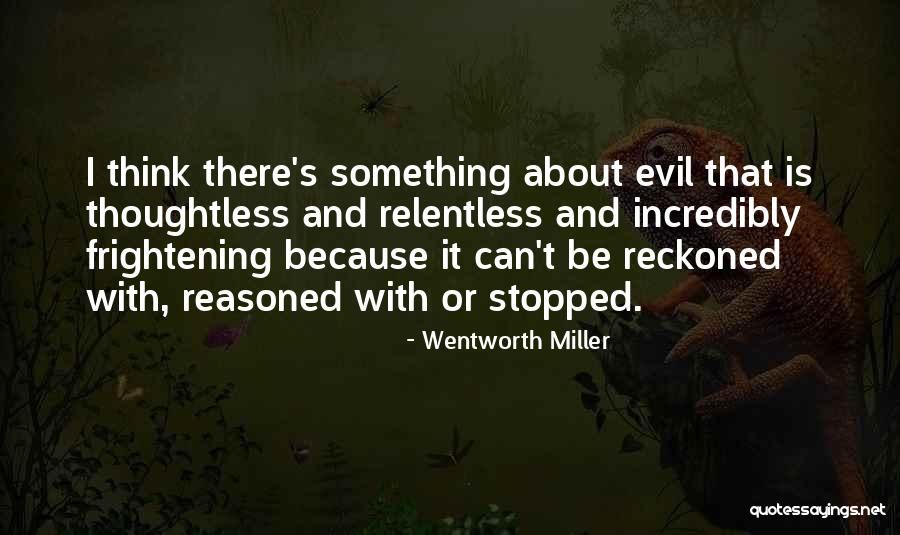 Gatineau Weather Quotes By Wentworth Miller Gatineau Weather Quotes By Wentworth Miller