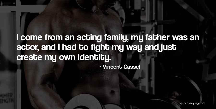 Gatitas Quotes By Vincent Cassel Gatitas Quotes By Vincent Cassel