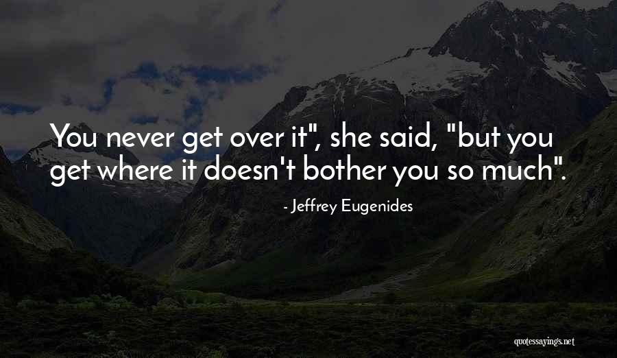 Gatmaitan Alfonso Quotes By Jeffrey Eugenides Gatmaitan Alfonso Quotes By Jeffrey Eugenides