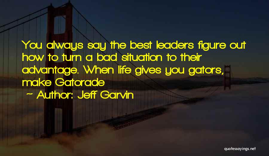 Gatorade Quotes By Jeff Garvin