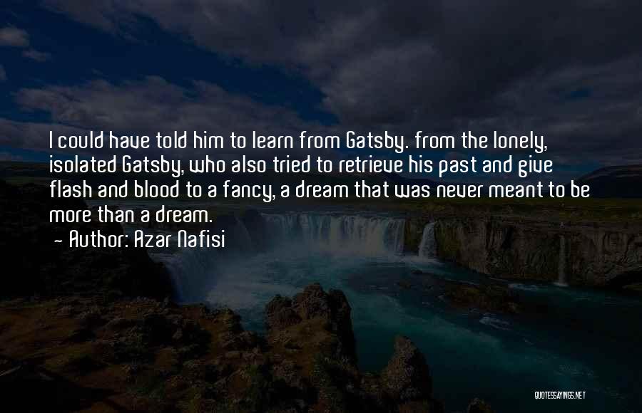 Gatsby Past Quotes By Azar Nafisi