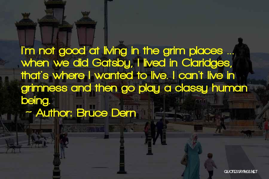 Gatsby Past Quotes By Bruce Dern