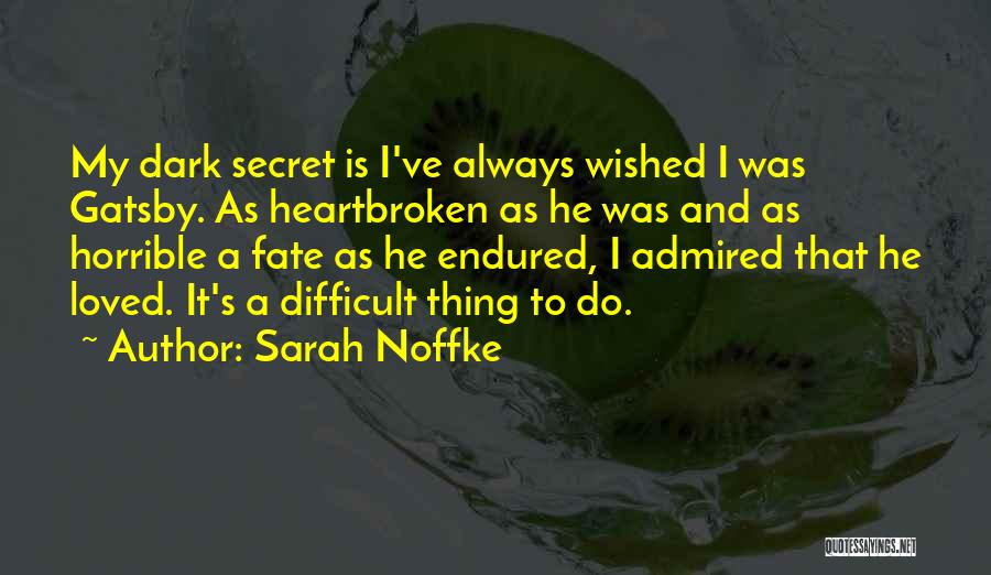 Gatsby Past Quotes By Sarah Noffke