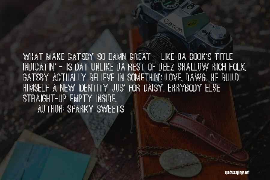 Gatsby Past Quotes By Sparky Sweets