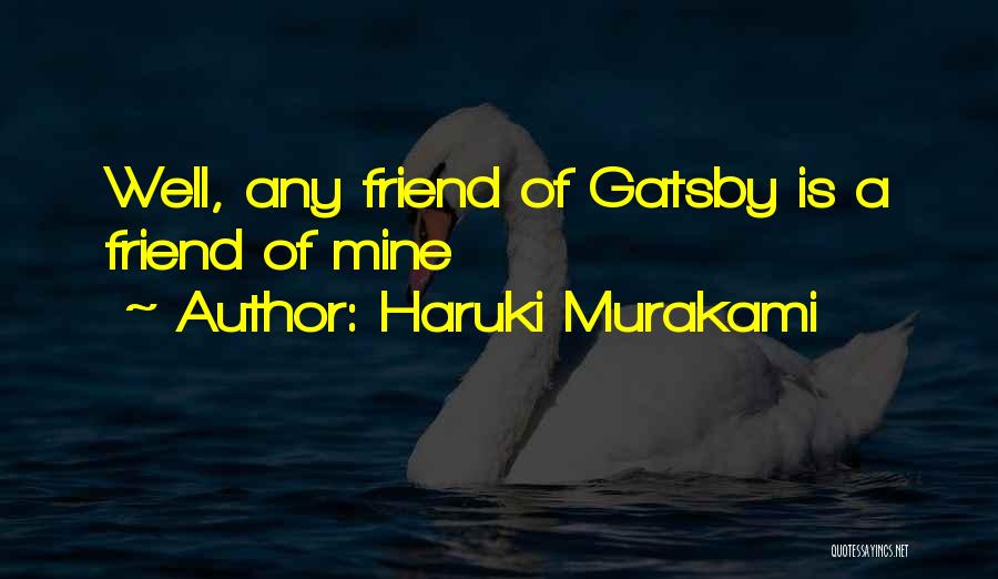 Gatsby Quotes By Haruki Murakami