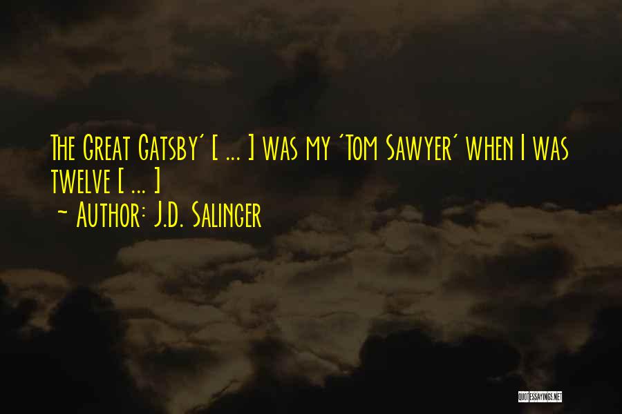 Gatsby Quotes By J.D. Salinger