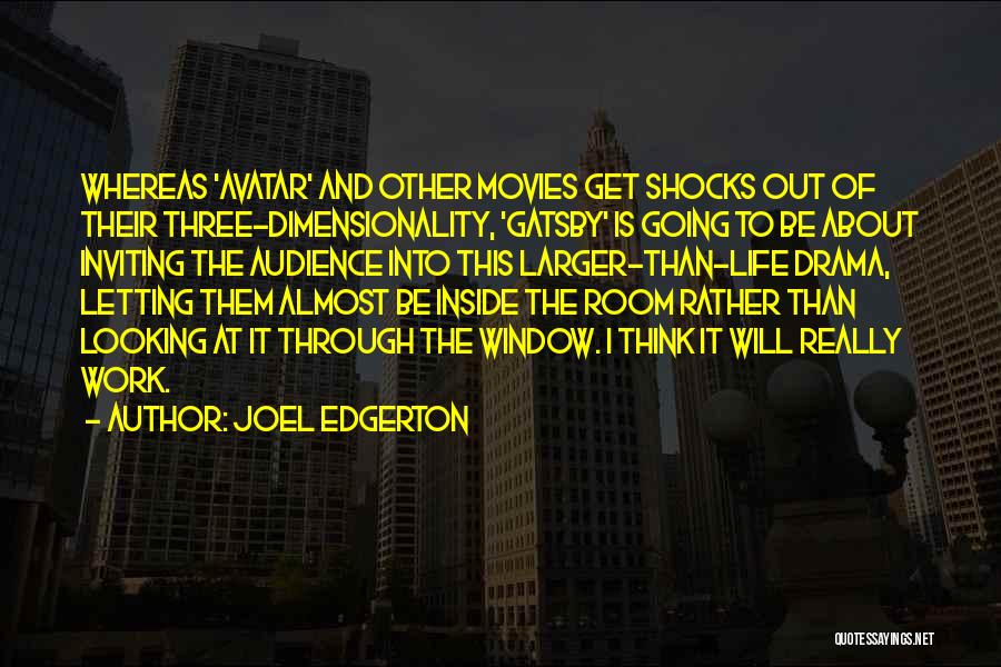 Gatsby Quotes By Joel Edgerton