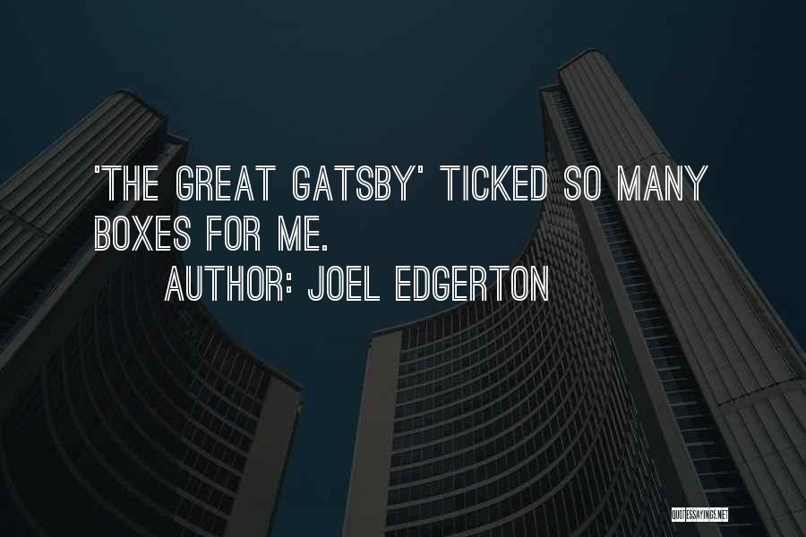 Gatsby Quotes By Joel Edgerton