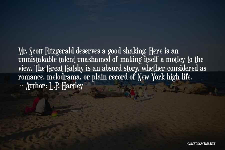 Gatsby's Past Life Quotes By L.P. Hartley