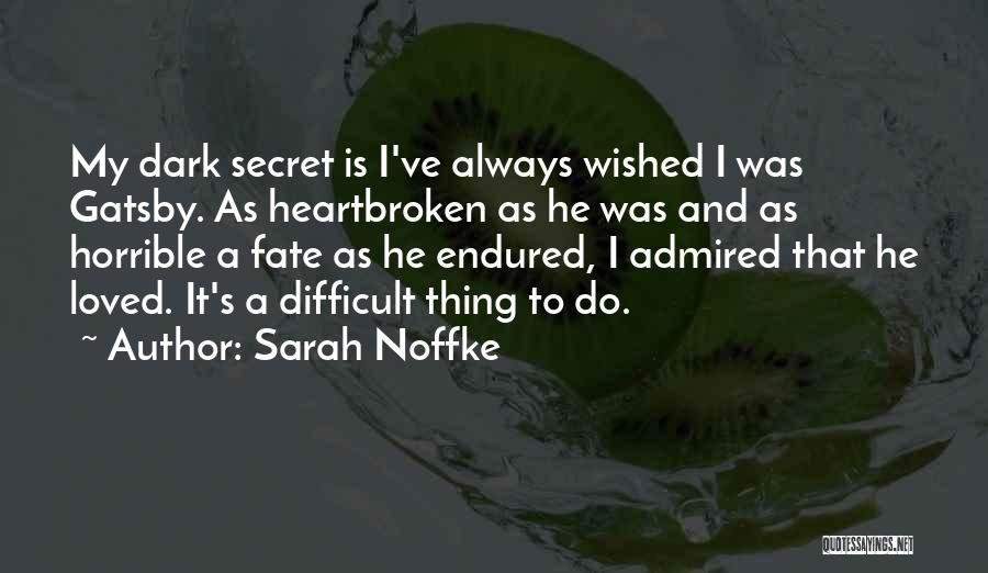 Gatsby's Past Quotes By Sarah Noffke